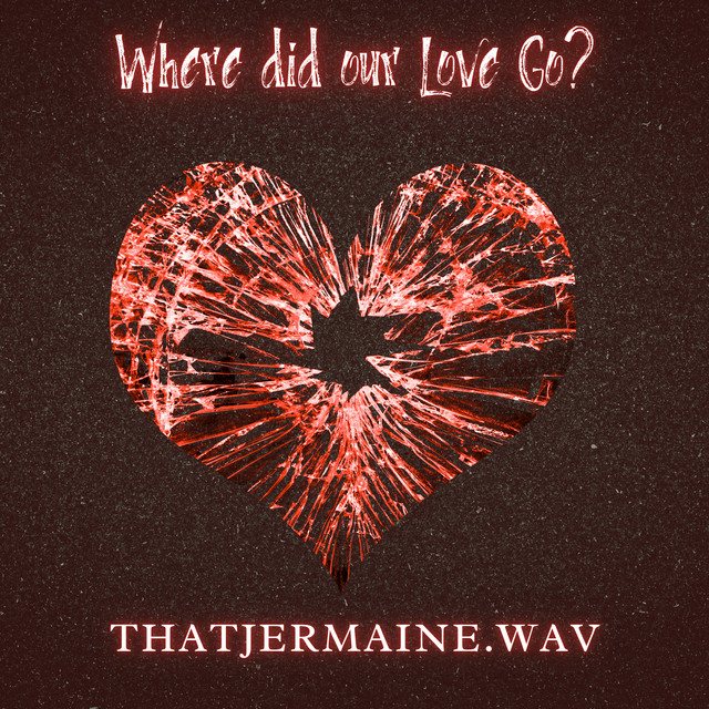 Where Did Our Love Go — release artwork